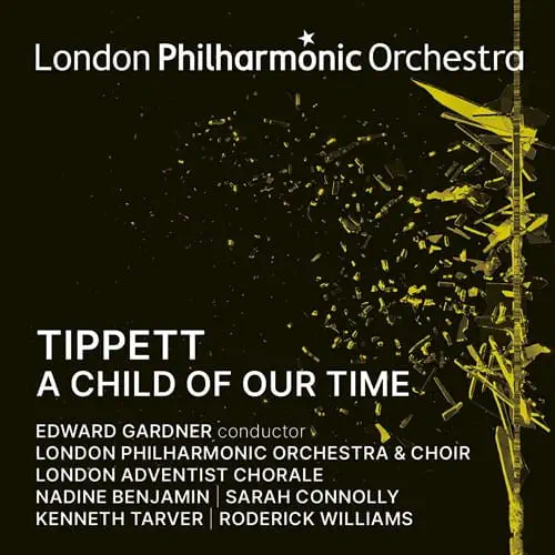 EDWARD GARDNER / エドワード・ガードナー / TIPETT:A CHILD OF OUR TIME