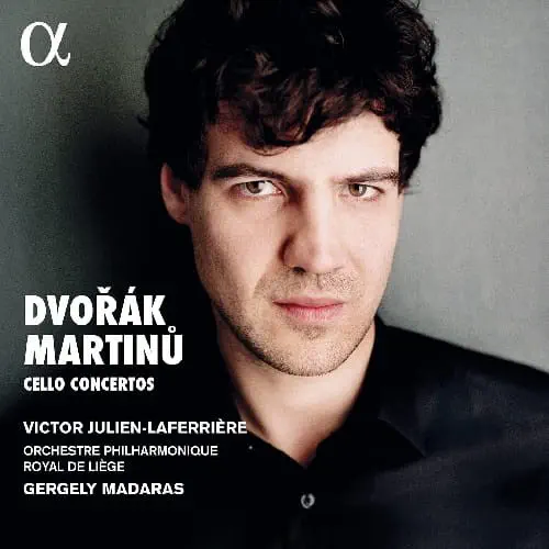 VICTOR JULIEN-LAFERRIERE / ヴィクトル・ジュリアン=ラフェリエール / DVORAK:CELLO CONCERTO NO.2/MARTINU:CONCERTO NO.1