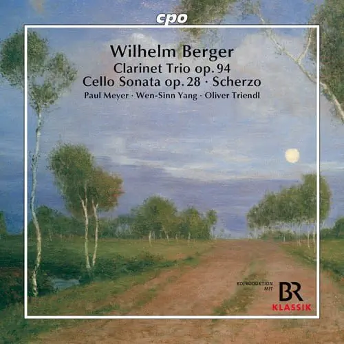 PAUL MEYER / ポール・メイエ / WILHELM BERGER:CLARINET TRIO/CELLO SONATA