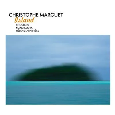 CHRISTOPHE MARGUET / クリストフ・マルゲ / ISLAND