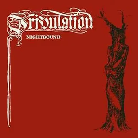 TRIBULATION / トリビュレーション / NIGHTBOUND
