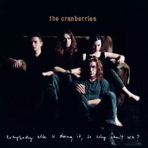 CRANBERRIES / クランベリーズ / ドリームス（リマスター） / EVERYBODY ELSE IS DOING IT, SO WHY CAN'T WE?(REMASTERED 2026 - JAPAN VERSION)