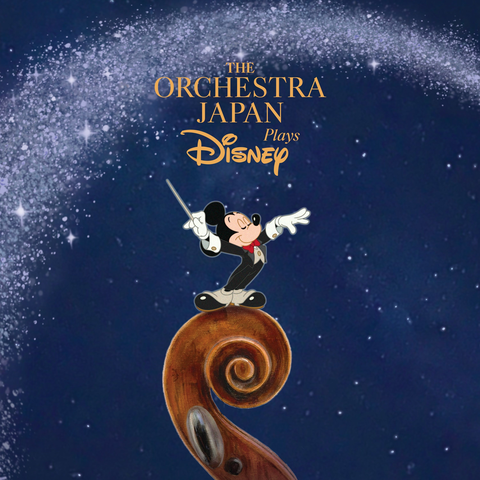 THE ORCHESTRA JAPAN / オーケストラ・ジャパン / オーケストラ・ジャパン・プレイズ・ディズニー