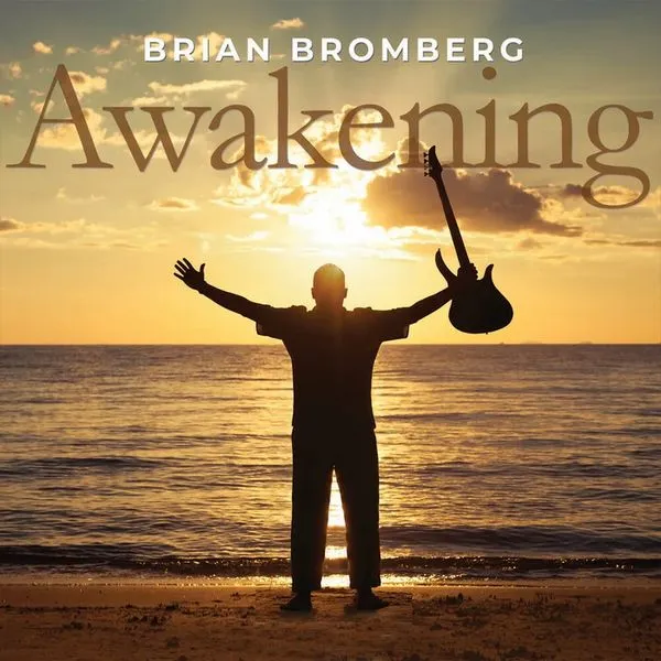 BRIAN BROMBERG / ブライアン・ブロンバーグ / AWAKENING