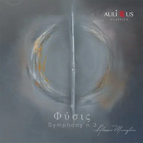 ALESSIO MIRAGLIA / アレッシオ・ミラーリア / ALESSIO MIRAGLIA:SYMPHONY NO.3 PHYSIS / SYMPHONY NO.3 PHYSIS