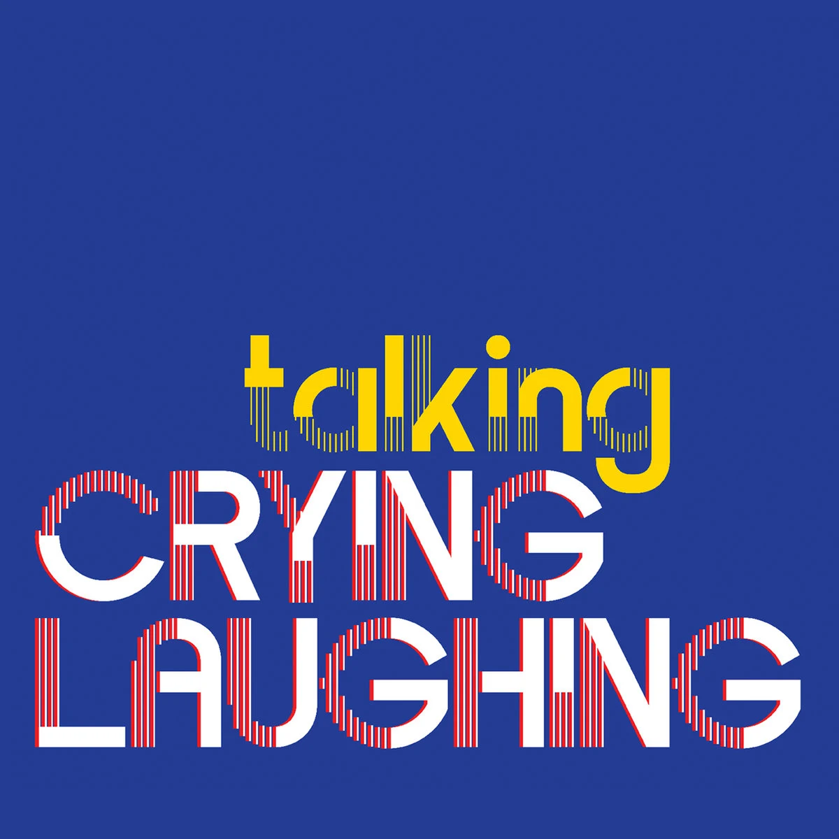 CRYING LAUGHING / TALKING (RED & WHITE SPLIT CASSETTE)