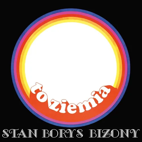 STAN BORYS / BIZONY / TO ZIEMIA