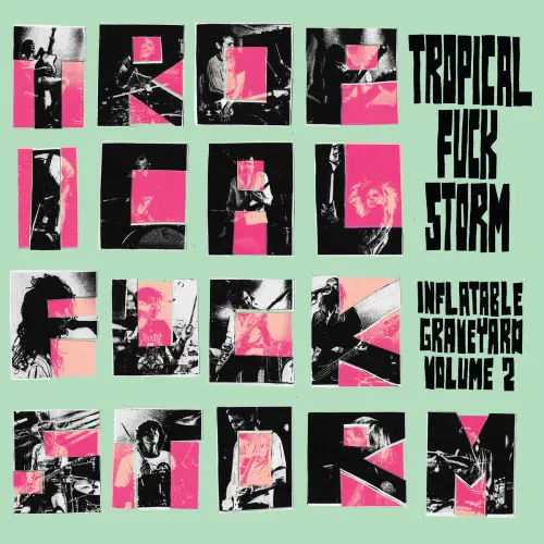 TROPICAL FUCK STORM / トロピカル・ファック・ストーム / INFLATABLE GRAVEYARD VOL. 2 (ROSE VINYL LP)