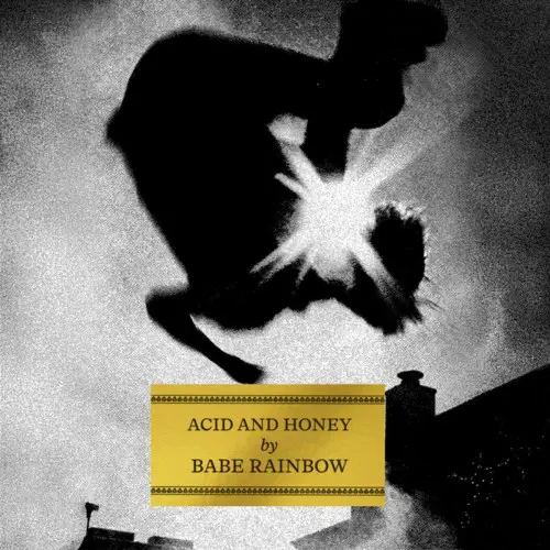 BABE RAINBOW / ベイブ・レインボー (from AUSTRALIA) / ACID AND HONEY