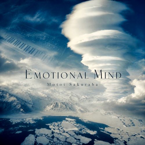 MOTOI SAKURABA / 桜庭統 / エモーショナル･マインド / EMOTIONAL MIND