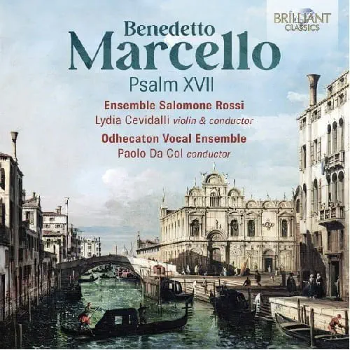ENSEMBLE SALOMONE ROSSI / アンサンブル・サロモーネ・ロッシ / BENEDETTO MARCELLO:PSALM XVII