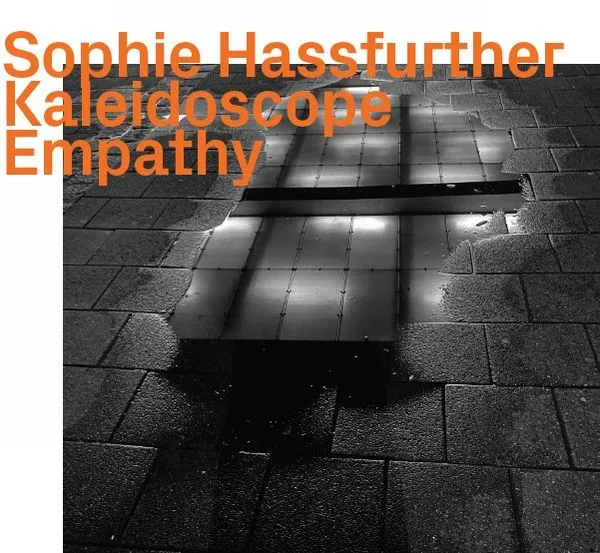 SOPHIE HASSFURTHER / KALEIDOSCOPE EMPATHY