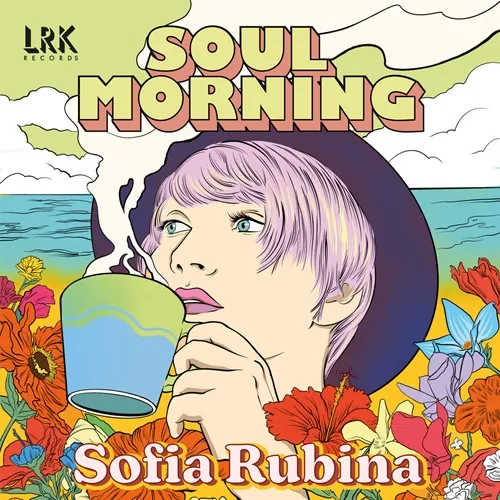 Sofia Rubina / ソフィア・ルビーナ       / SOUL MORNING