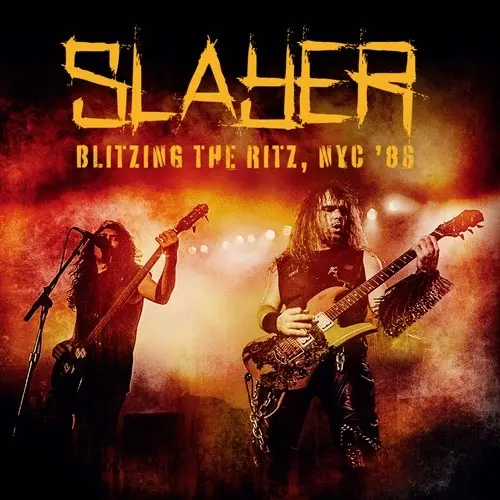 SLAYER / スレイヤー / ライヴ･イン･ニューヨーク 1986 / Blitzing The Ritz, NYC '86