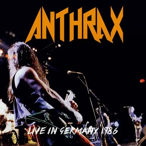 ANTHRAX / アンスラックス / ライヴ･イン･ジャーマニー 1986 / Live In Germany 1986