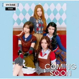 IS:SUE / COMING SOON