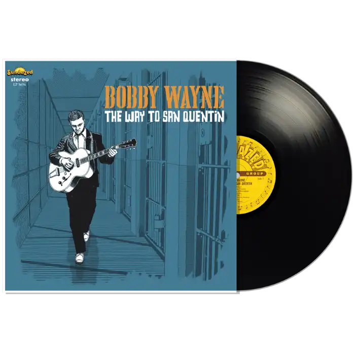 BOBBY WAYNE (ROCKABILLY) / ボビー・ウェイン / THE WAY TO SAN QUENTIN (LP)