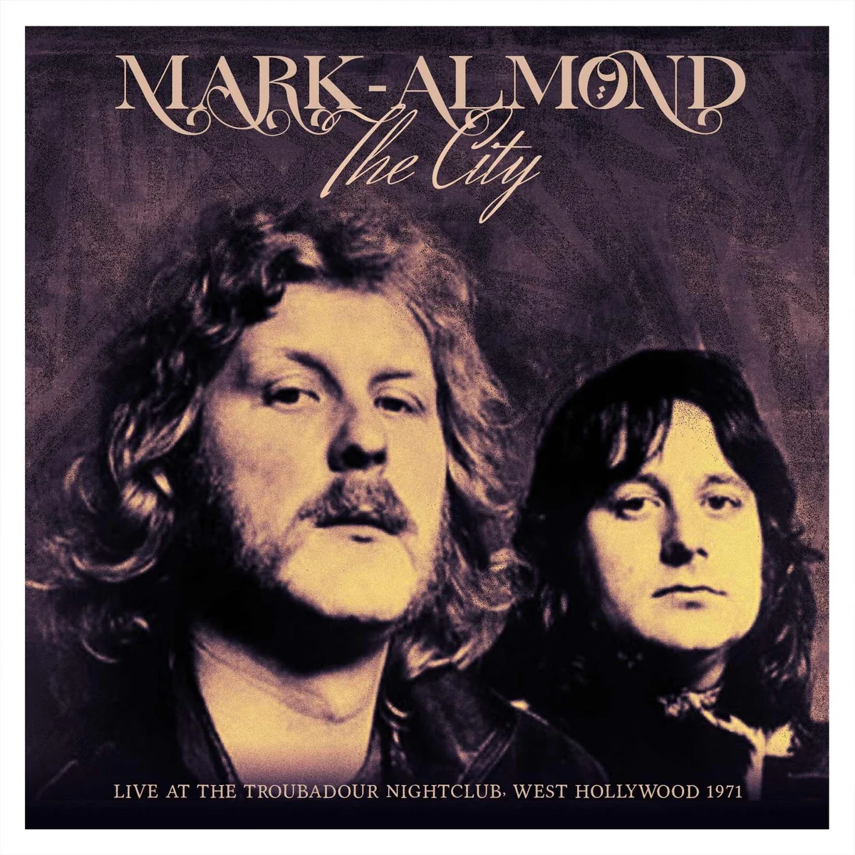MARK-ALMOND / マーク=アーモンド / THE CITY / LIVE AT THE TROUBADOUR NIGHTCLUB, WEST HOLLYWOOD 1971 (CD)