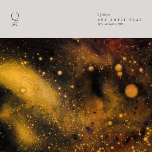 QUIDAM / クィダム / SEE EMILY PLAY - LIVE AT HOME 2003