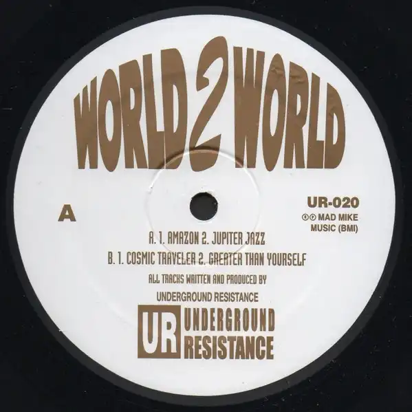 UR / アンダーグラウンド・レジスタンス / WORLD 2 WORLD (2026 REISSUE)