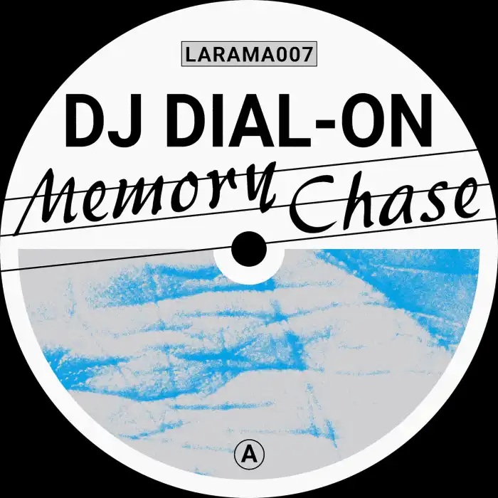 DJ DIAL-ON / MEMORY CHASE