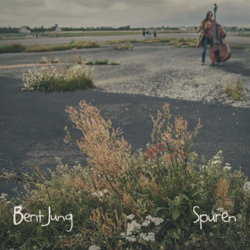 BERIT JUNG / SPUREN