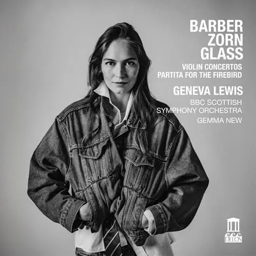 GENEVA LEWIS / ジェニーヴァ・ルイス / BARBER:VIOLIN CONCERTO / ZORN:PARTITA FOR THE FIREBIRD