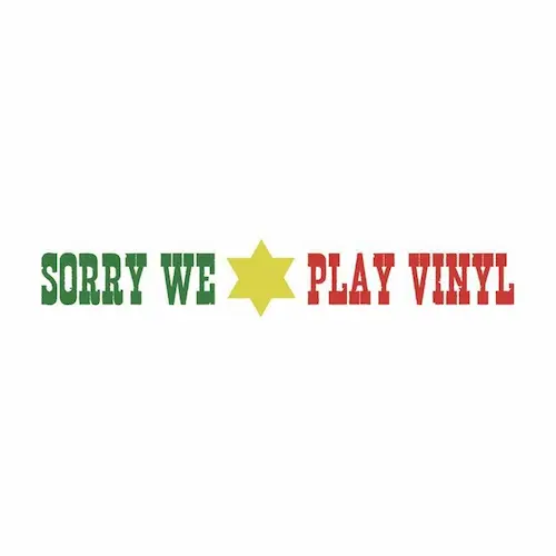 SORRY WE PLAY VINYL / SORRY WE PLAY VINYL 6