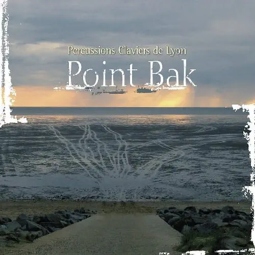 PERCUSSIONS CLAVIERS DE LYON / ペルキュシオン・クラヴィエ・ドゥ・リヨン / POINT BAK