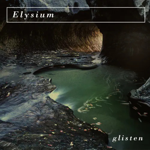 ELYSIUM (INDIE) / GLISTEN (CD)