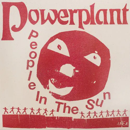 POWERPLANT / PEOPLE IN THE SUN (COLORED LP)