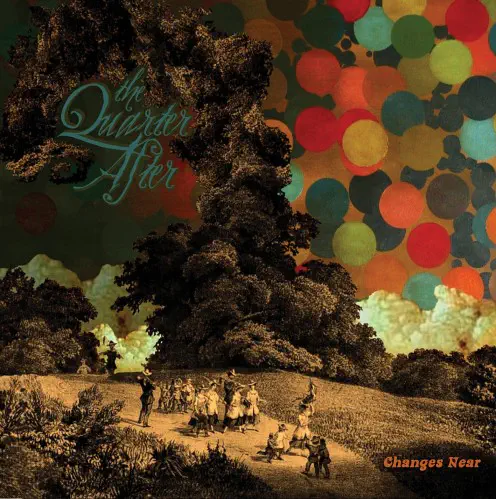 QUARTER AFTER / CHANGES NEAR (TURQUOISE, GATEFOLD LP)