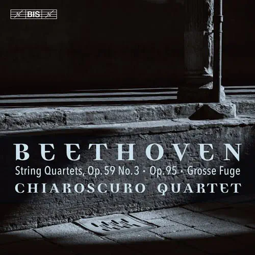 CHIAROSCURO QUARTET / キアロスクーロ四重奏団 / ベートーヴェン：弦楽四重奏曲 第9 & 11番