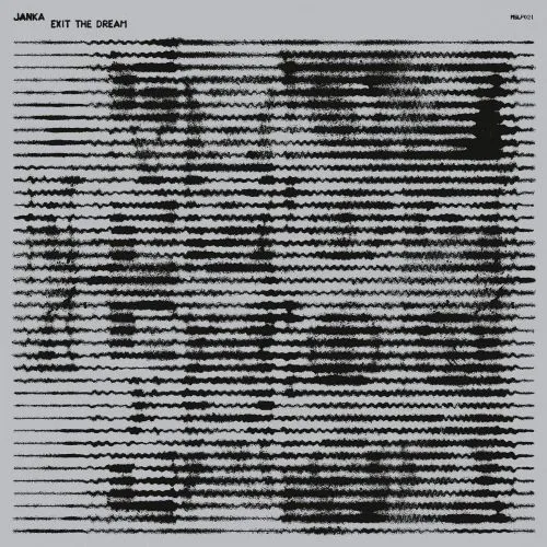 JANKA / EXIT THE DREAD