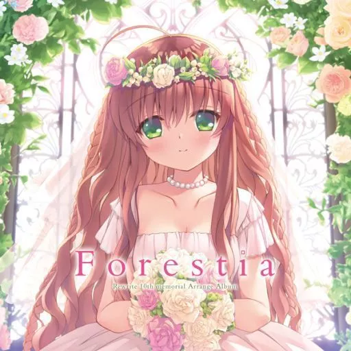 (ANIMATION MUSIC) / (アニメーション音楽) / REWRITE 10TH MEMORIAL ARRANGE ALBUM FORESTIA