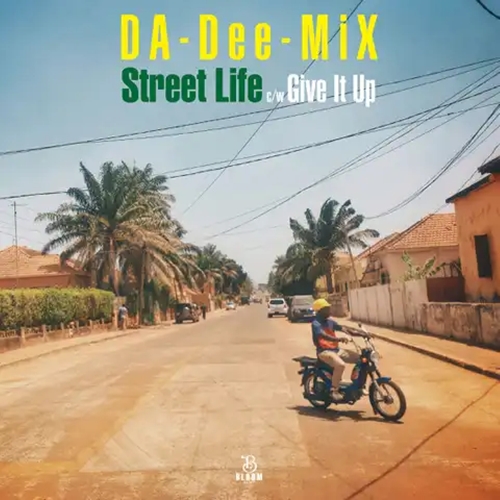 DA-Dee-MiX (HIPHOP) / Street Life（7"edit）c/w Give It Up（7inch）