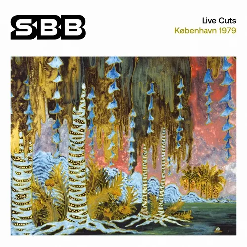 SBB / エス・ビー・ビー / LIVE CUTS: KOBENHAVN 1979