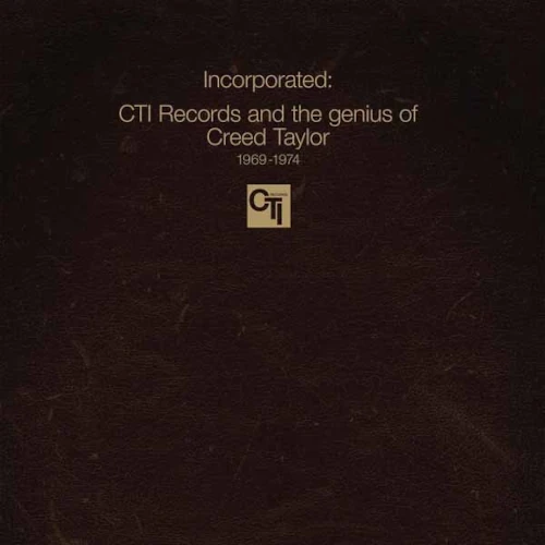 V.A. / オムニバス / INCORPORATED: CTI RECORDS AND THE GENIUS OF CREED TAYLOR 169-1974