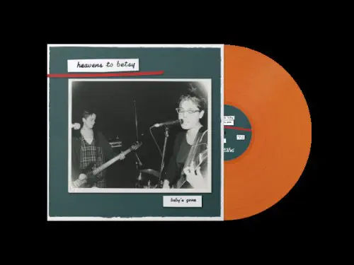 HEAVENS TO BETSY / BABY'S GONE (LP) / BABY'S GONE (LP) 