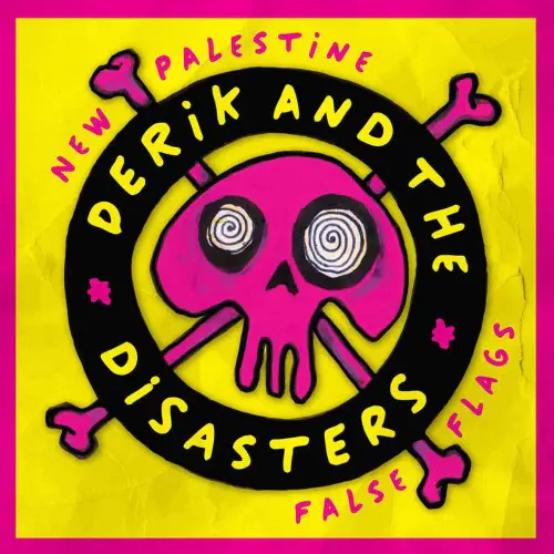 DERIK & THE DISASTERS / NEW PALESTINE (7")