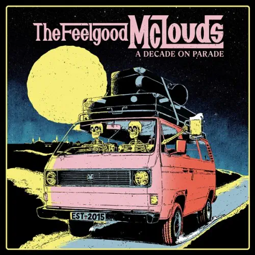 FEELGOOD McLOUDS / A DECADE ON PARADE