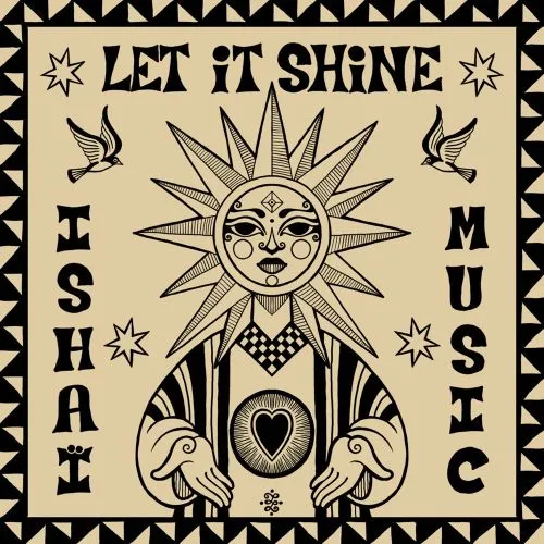ISHAI MUSIC / LET IT SHINE
