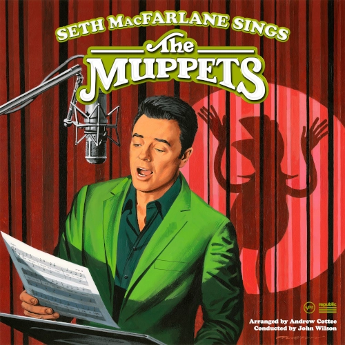 SETH MACFARLANE / セス・マクファーレン / SETH MACFARLANE SINGS THE MUPPETS