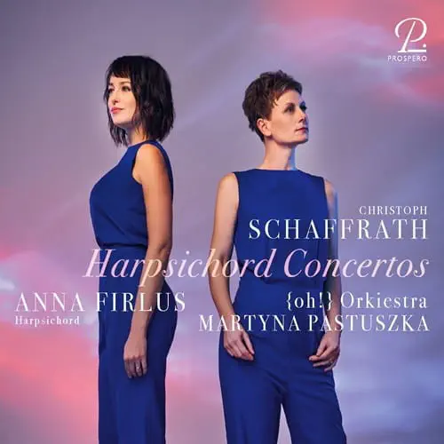 ANNA FIRLUS / アンナ・フィルルス / SCHAFFRATH:HARPSICHORD CONCERTOS