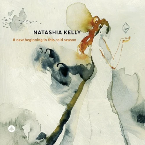 NATASHIA KELLY / ナターシャ・ケリー / NEW BEGINNING IN THIS COLD SEASON