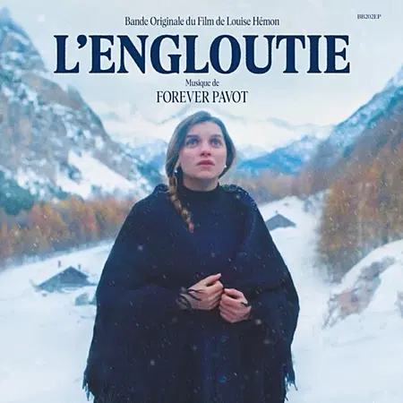 FOREVER PAVOT / フォーエヴァー・パヴォ / L'ENGLOUTIE (ORIGINAL SOUNDTRACK)