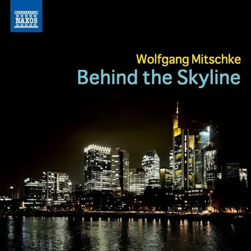 WOLFGANG MITSCHKE / ヴォルフガング・ミチュケ / BEHIND THE SKYLINE