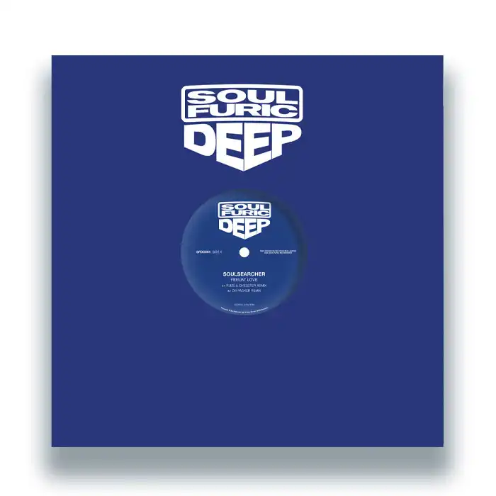 SOULSEARCHER / FEELIN' LOVE (INCL. RUZE & CHESSTER, DR PACKER, IAN CAREY & SOULSEARCHER REMIXES)
