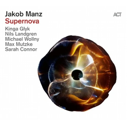 JAKOB MANZ / ヤコブ・マンツ / SUPERNOVA - LIVE AT ALTE OPER FRANKFURT
