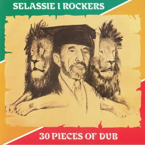 SELASSIE I ROCKERS / 30 PIECES OF DUB